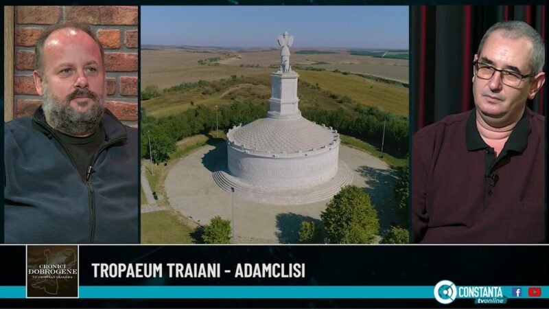 Tropaeum Traiani – Adamclisi – la Cronici Dobrogene cu Cristian Cealera