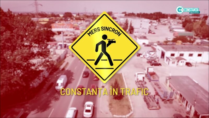 „Mers sincron” – Constanța în trafic – mai 2021