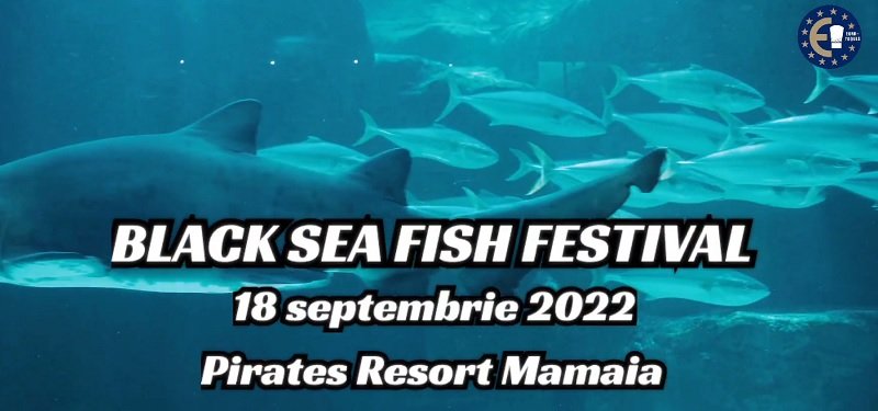 Începe „Black Sea Fish Festival” – 2022