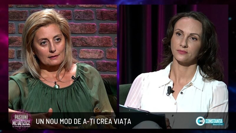 Un nou mod de a-ți crea viața – Pasiuni Metafizice cu Cristina Vladimirov