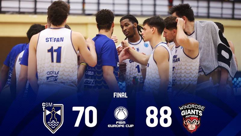 CSM Constanța a fost învinsă de Windrose Giants Antwerp în primul meci din grupele FIBA Europe Cup