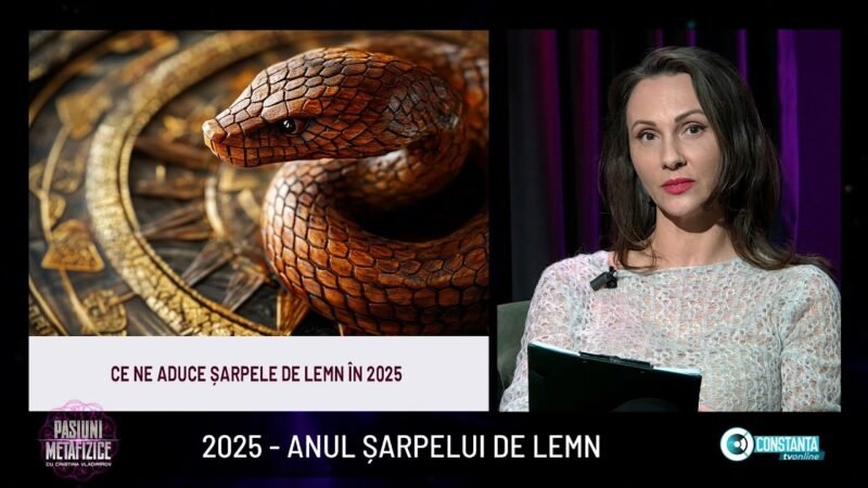 2025 – anul șarpelui de lemn, „Pasiuni Metafizice” cu Cristina Vladimirov