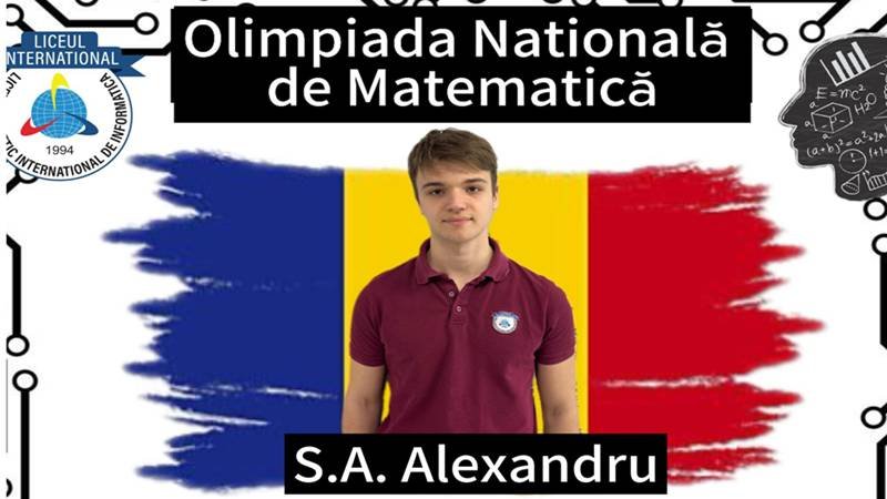 Elevul de aur al Constanței. Andrei Alexandru de la Liceul Teoretic Internațional de Informatică a obținut medalia de aur la Olimpiada Națională de Matematică