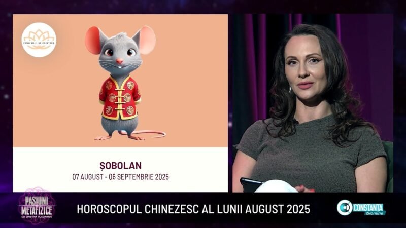 Horoscopul chinezesc al lunii august 2025, „Pasiuni Metafizice” cu Cristina Vladimirov