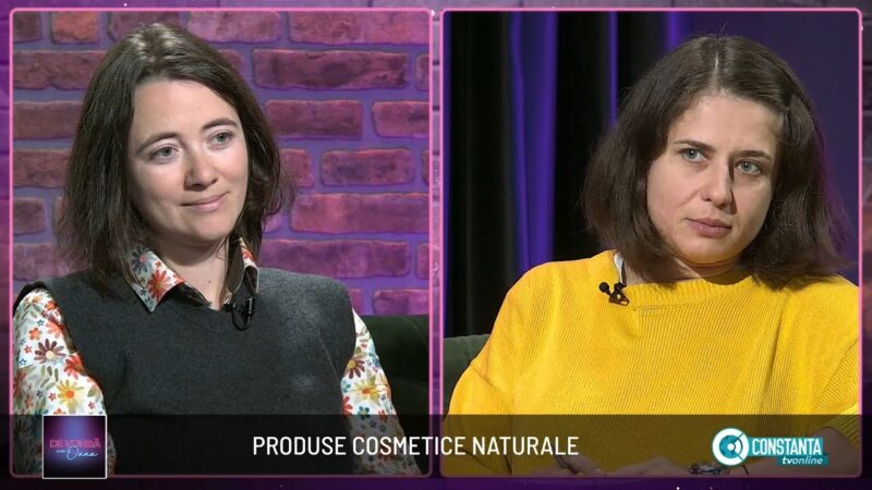 Produse cosmetice naturale, la „De vorbă cu Oana”