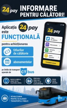 Poster promoting the 24pay travel app for passengers; smartphone screen shows app menu (tickets, subscriptions, passes, trip history) with Romanian labels, and a blue CT bus in the foreground.
