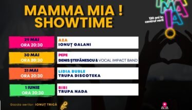 Poster for Mamma Mia! ShowTime — 29 May to 1 June 2026, shows at 20:30; May 29: Ionuț Galani; May 30: Denis Ștefănescu & Vocal Impact Band; May 31: Lidia Buble & Trupa Discoteka; June 1: Bibi & Trupa Nada.